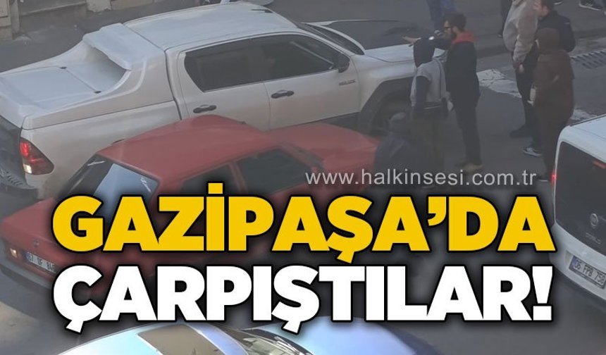 Gazipaşa'da çarpıştılar