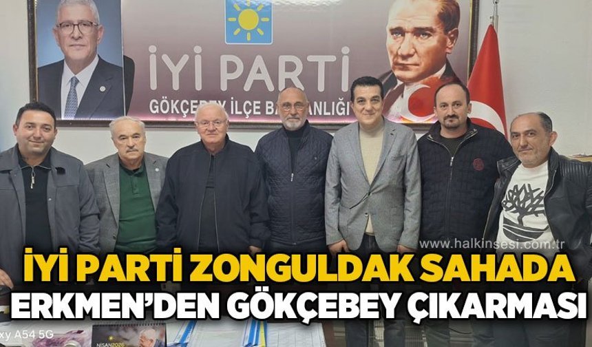 İYİ Parti Zonguldak sahada: Yavuz Erkmen'den Gökçebey çıkarması