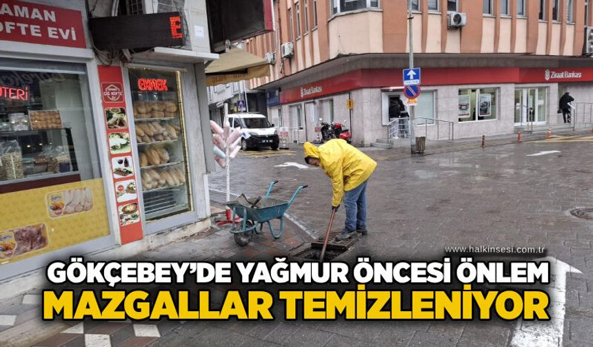Gökçebey’de yağmur öncesi önlem: Mazgallar temizleniyor