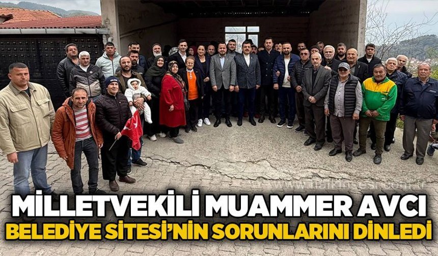 Muammer Avcı Kilimli’de vatandaşlarla buluştu: 2B sorunları masaya yatırıldı