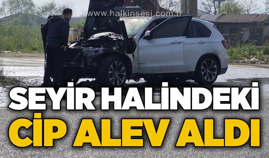 Seyir halindeki cip alev aldı: Araç kullanılamaz hale geldi