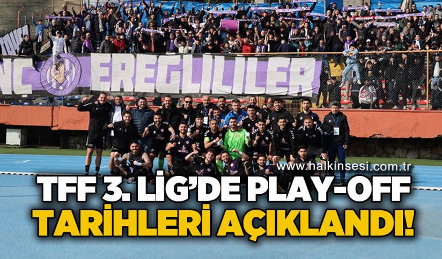 TFF 3. Lig'de Play-Off tarihleri açıklandı