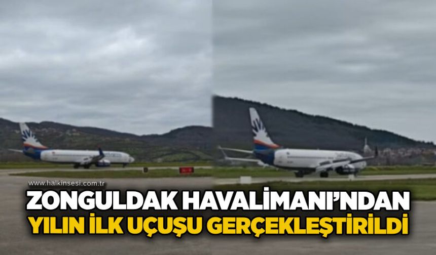 Zonguldak Havalimanı’ndan yılın ilk uçuşu gerçekleştirildi