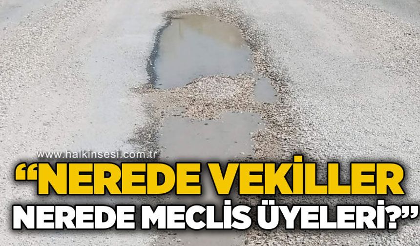 Muhtar Özcan Kuru'dan yol tepkisi: “Çukur araçlar için tehlike oluşturuyor, nerede vekiller nerede meclis üyeleri?