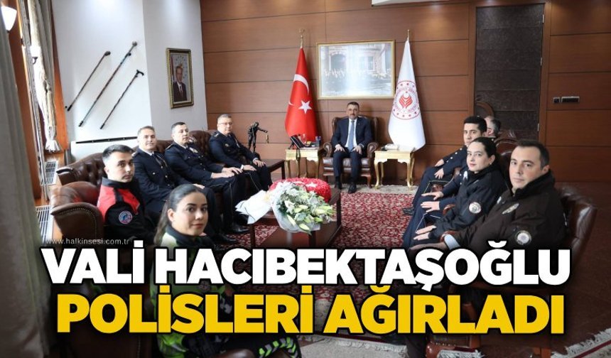 Vali Hacıbektaşoğlu polisleri ağırladı