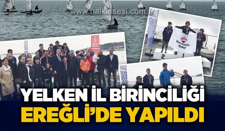 Yelken İl Birinciliği Ereğli'de yapıldı