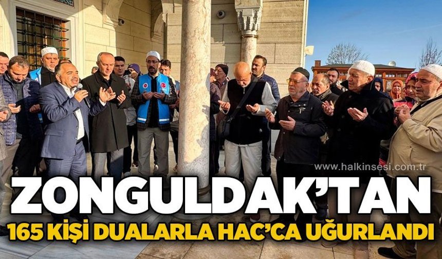 Zonguldak'tan 165 kişi dua ve gözyaşlarıyla hacca uğurlandı