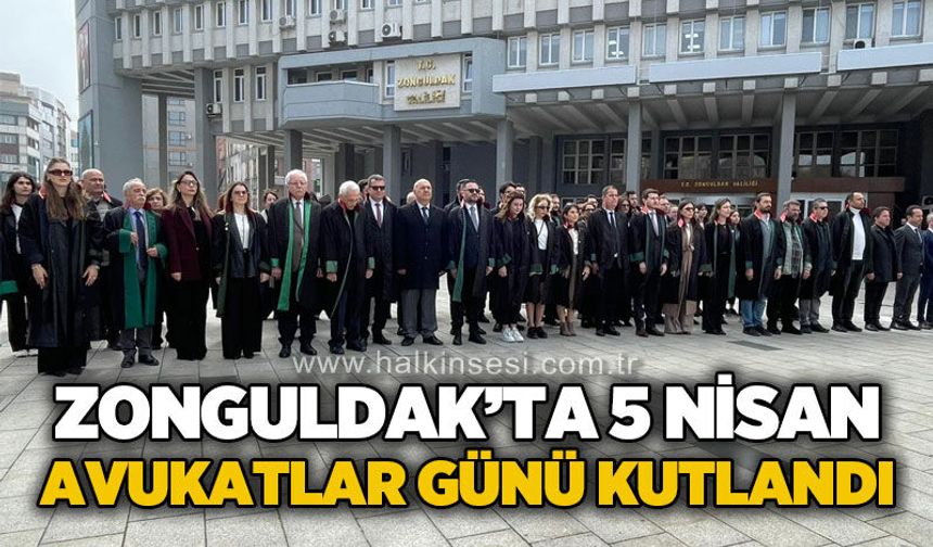 Zonguldak'ta 5 Nisan Avukatlar Günü kutlandı