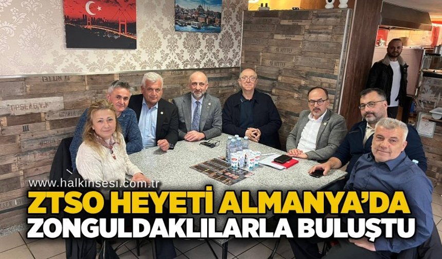 ZTSO heyeti Almanya’da Zonguldaklılarla buluştu