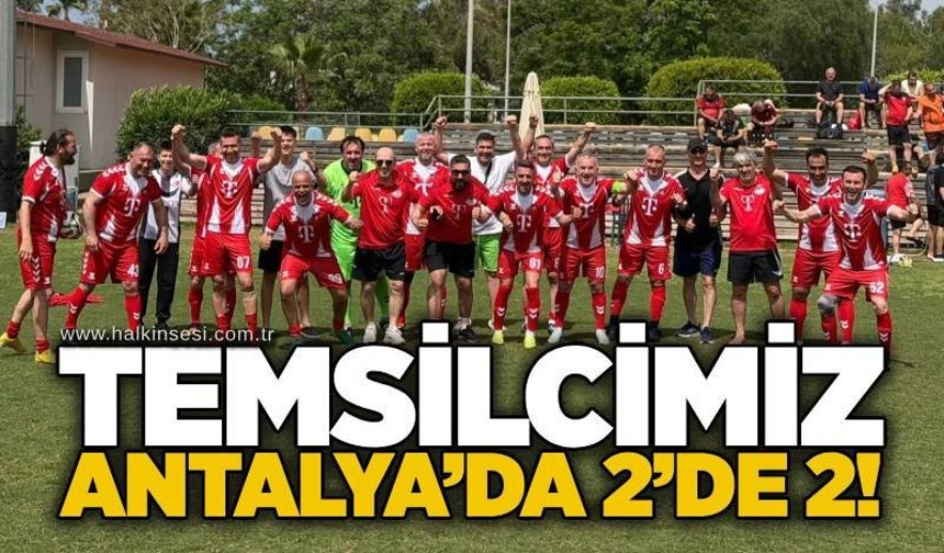 Temsilcimiz Antalya’da 2’de 2!