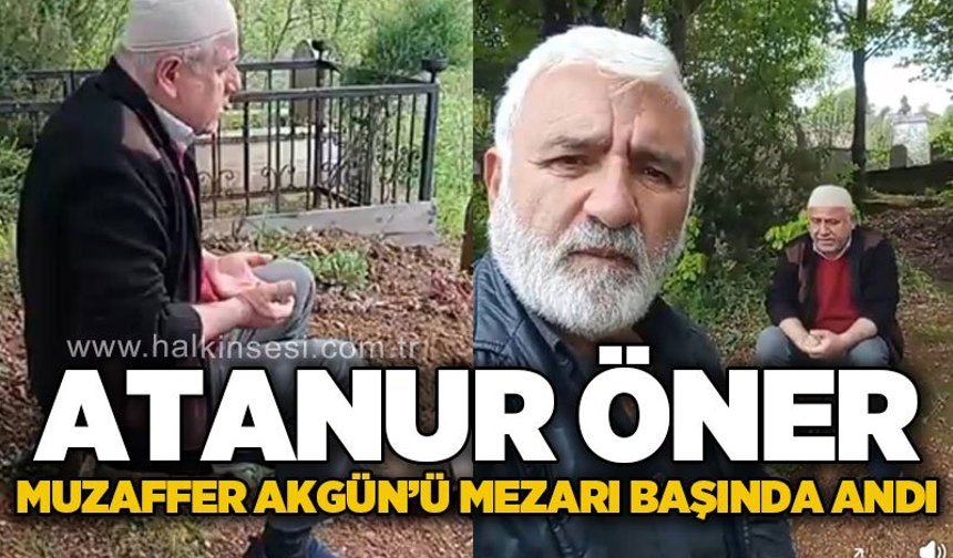 Gazeteci Muzaffer Akgün, kabri başında dualarla anıldı