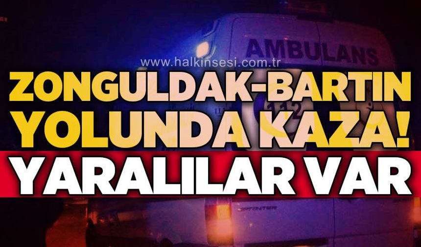 Zonguldak - Bartın yolunda trafik kazası: 3 yaralı!