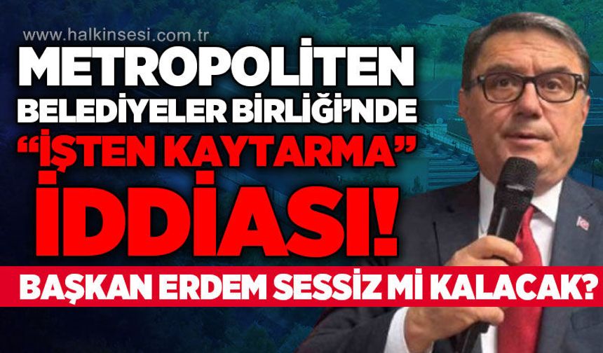 Metropoliten Belediyeler Birliği'nde "işten kaytarma" iddiaları!
