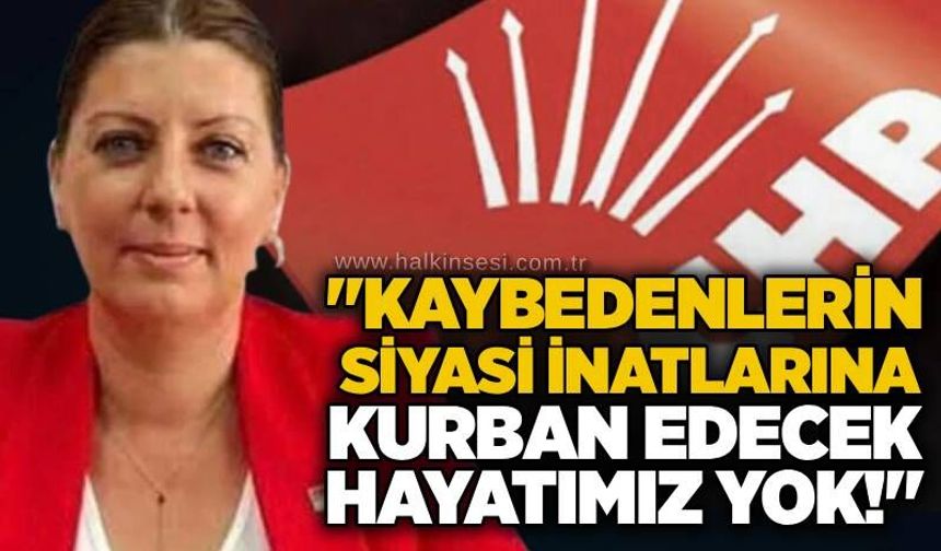 Ebru Uzun’dan sert Kılıçdaroğlu eleştirisi: "Kaybedenlerin siyasi inatlarına kurban edecek hayatımız yok!"