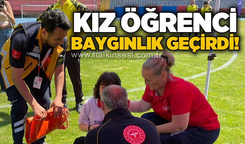 Kız öğrenci baygınlık geçirdi!