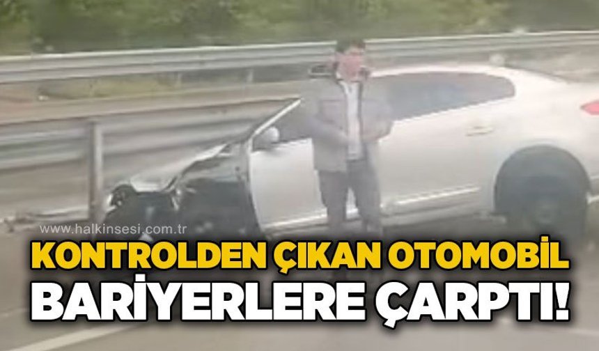 Kontrolden çıkan otomobil bariyerlere çarptı