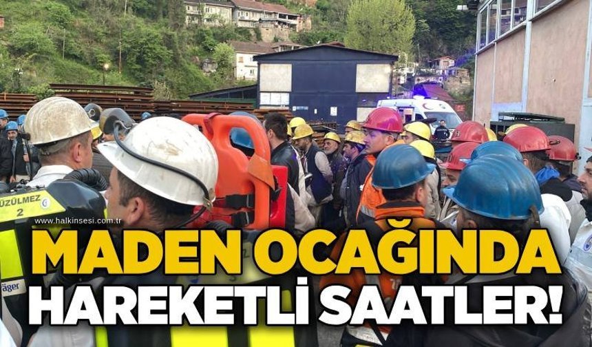 Maden ocağında hareketli saatler!