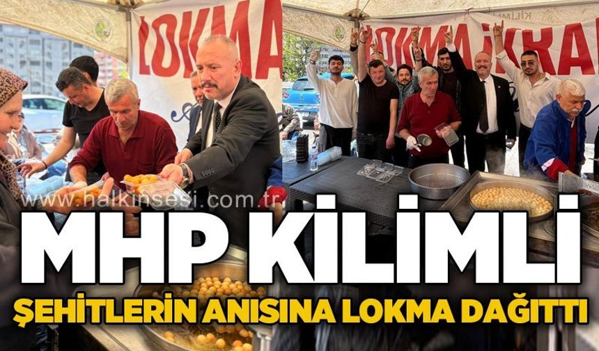 MHP Kilimli Teşkilatı şehitler anısına lokma dağıttı