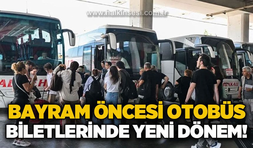 Kurban Bayramı öncesi otobüs biletlerinde yeni dönem!