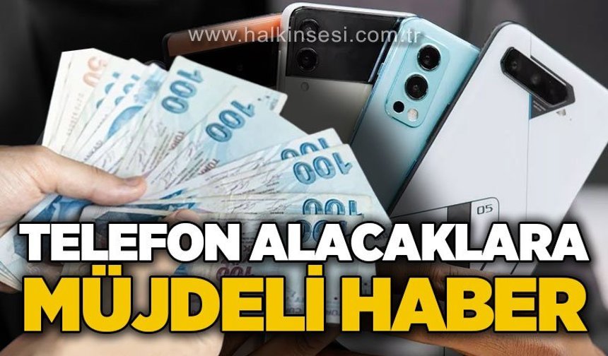 Telefon alacaklara müjde: Taksitler düzenlenecek
