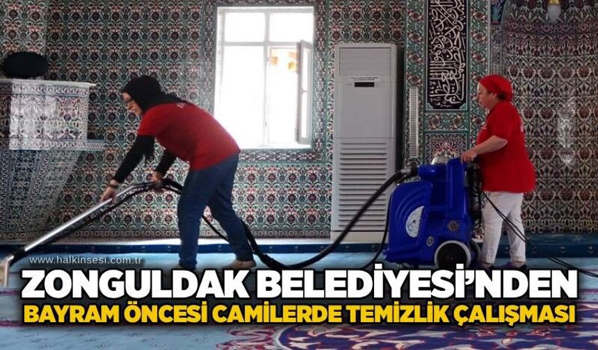 Zonguldak Belediyesi’nden bayram öncesi camilerde temizlik çalışması