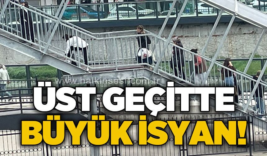 Üst geçitte büyük isyan