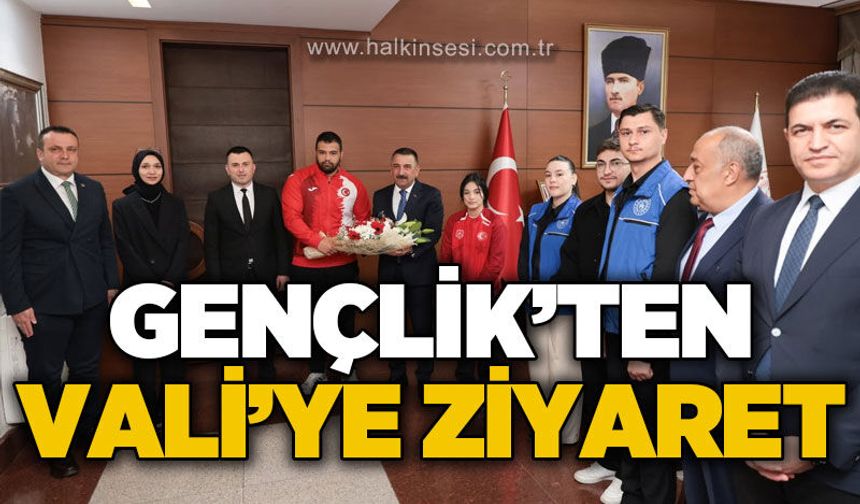 Gençlik’ten Vali’ye ziyaret!