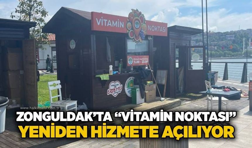 Zonguldak’ta “Vitamin Noktası” yeniden hizmete açılıyor