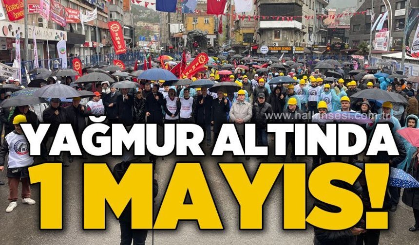 Yağmur altında 1 Mayıs