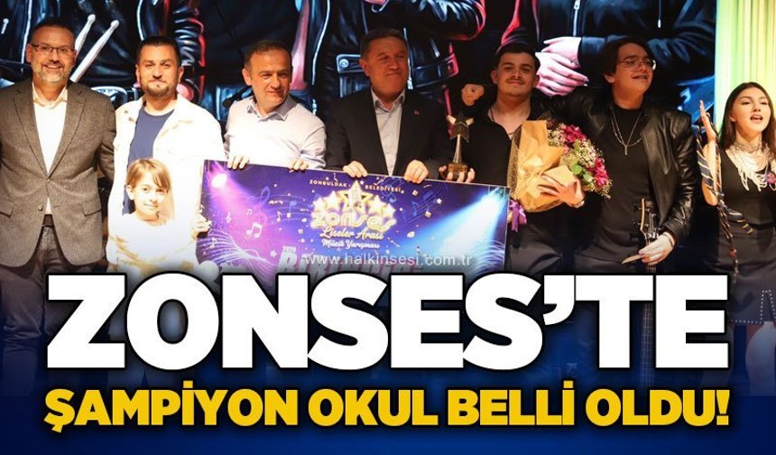 ZONSES Liseler Arası Müzik Yarışması'nda şampiyon okul belli oldu!