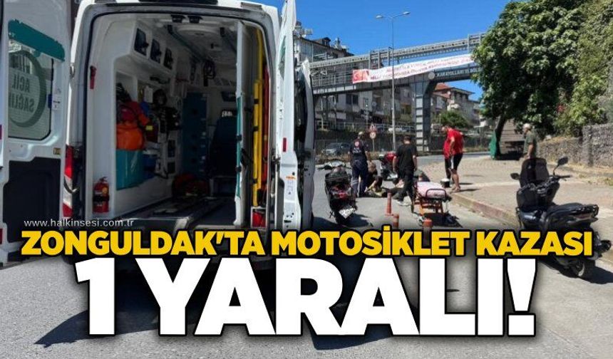 Zonguldak'ta motosiklet kazası: 1 yaralı!