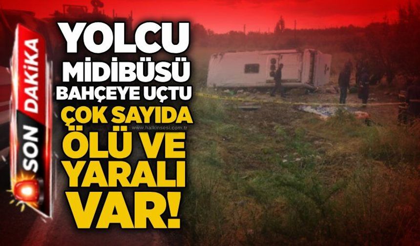 Yolcu midibüsü bahçeye uçtu: Çok sayıda ölü ve yaralı var!