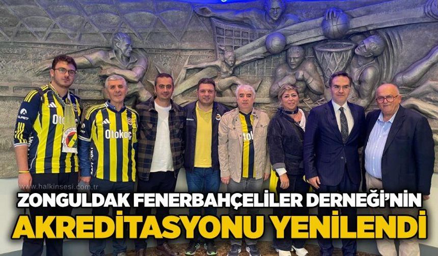 Zonguldak Fenerbahçeliler Derneği’nin Akreditasyonu yenilendi…