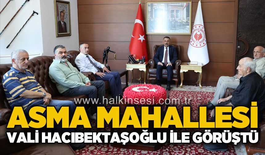 Asma Mahallesi, Zonguldak Valisi Osman Hacıbektaşoğlu ile görüştü