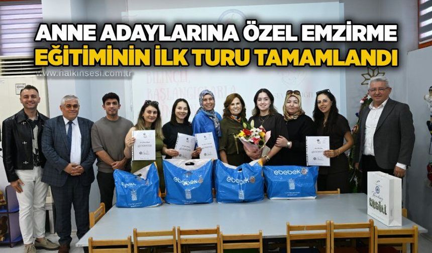 Anne adaylarının  özel emzirme eğitiminin ilk turu tamamlandı