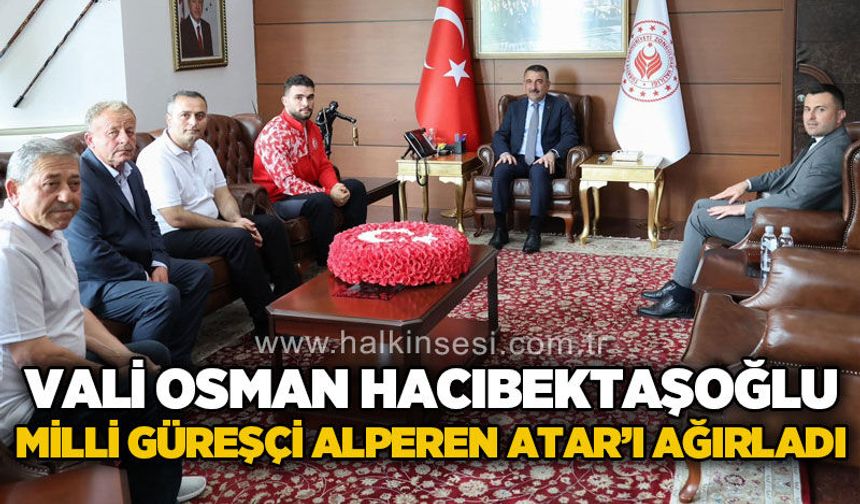 Vali Hacıbektaşoğlu, Milli Güreşçi Alperen Atar’ı ağırladı
