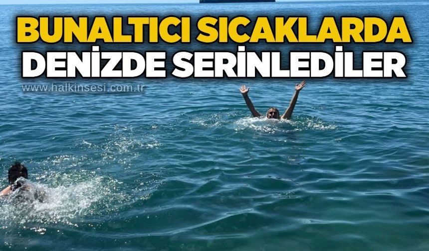 Bunaltıcı sıcaklarda denizde serinlediler