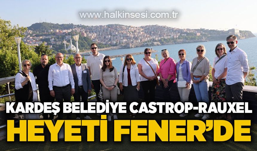 Kardeş Şehir Castrop-Rauxel heyeti Zonguldak'ta
