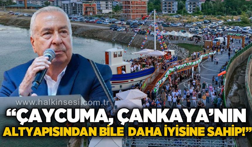 Eski Bakan Zeki Çakan: "Çaycuma’nın altyapısı Çankaya’dan daha iyi"