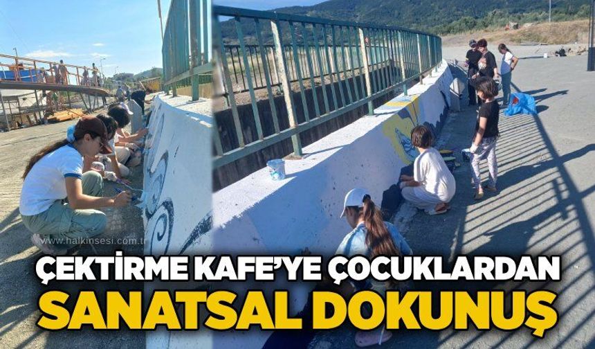 Çektirme Kafe’ye çocuklardan sanatsal dokunuş