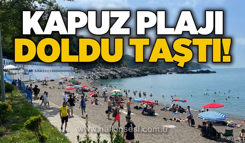 Kapuz Plajı doldu, taştı