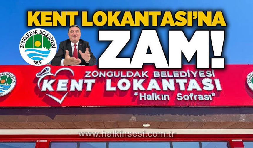 Zonguldak Belediyesi Kent Lokantası’na zam