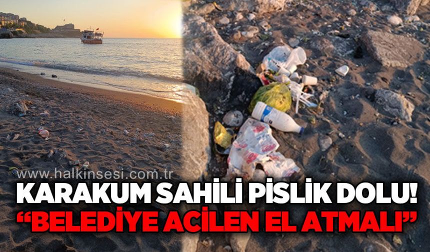 Karakum Sahili pislik dolu: Belediye acilen el atmalı!