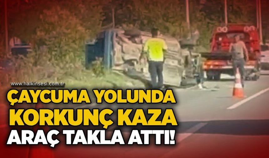 Çaycuma yolunda korkunç kaza: Araç takla attı!