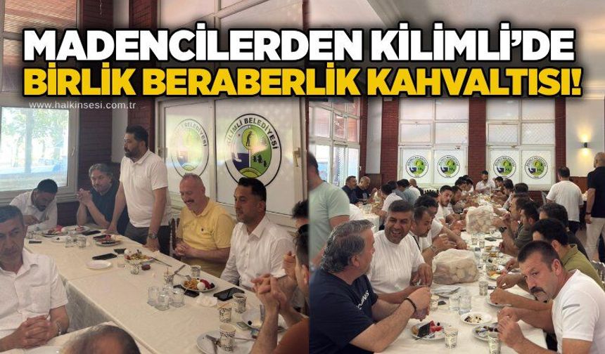 Madencilerden Kilimli’de birlik beraberlik kahvaltısı!