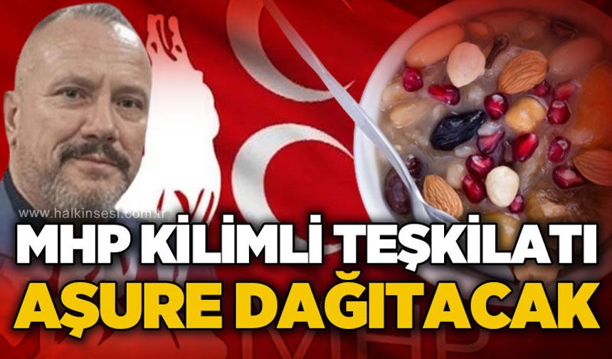 MHP Kilimli İlçe Başkanlığı’ndan Aşure Günü daveti