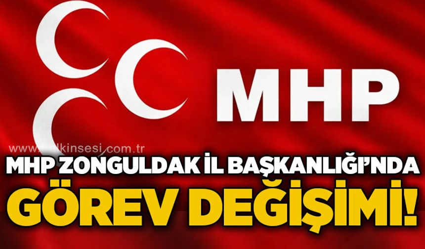 MHP Zonguldak İl Başkanlığı’nda görev değişimi: Orhan Korkmaz atandı!