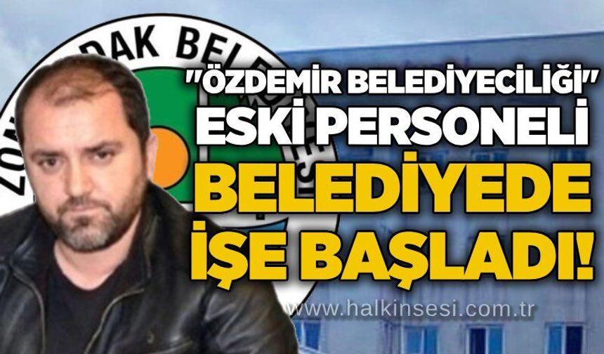 Mustafa Özdemir'in eski personeli belediyede işe başladı: "Özdemir Belediyeciliği!"