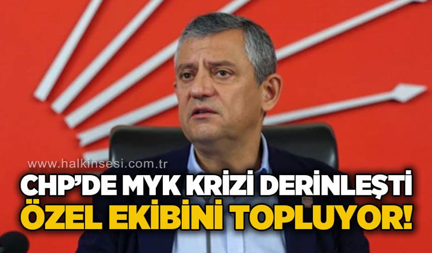 CHP'de MYK krizi derinleşiyor: Özgür Özel ekibini toplayacak!