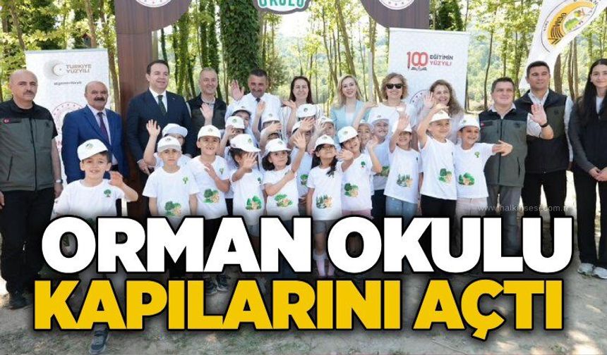 Orman Okulu kapılarını açtı